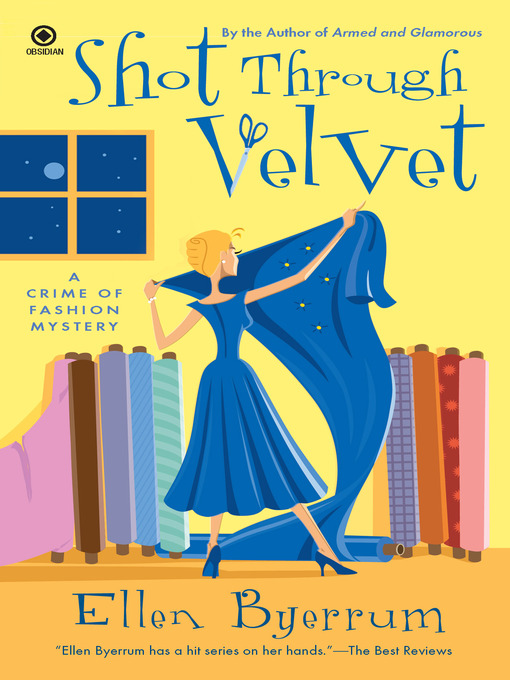 Title details for Shot Through Velvet by Ellen Byerrum - Available